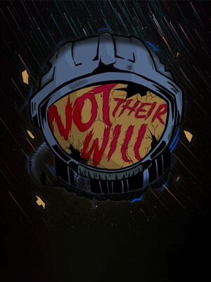 Cover for Not Their Will.