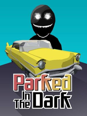 Cover for Parked In The Dark.