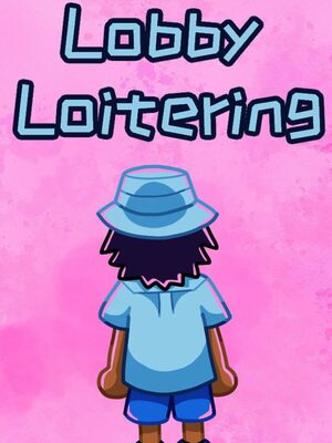 Cover for Lobby Loitering.