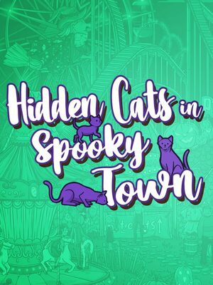 Cover for Hidden Cats in Spooky Town.