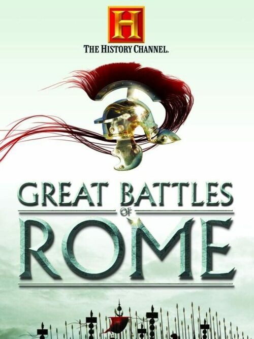 Cover for The History Channel: Great Battles of Rome.