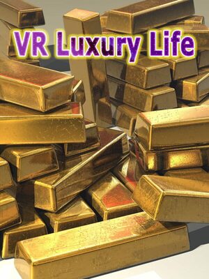 Cover for VR Luxury Life (Be a Billionaire).
