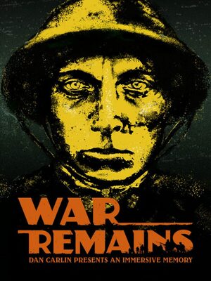 Cover for War Remains: Dan Carlin Presents an Immersive Memory.