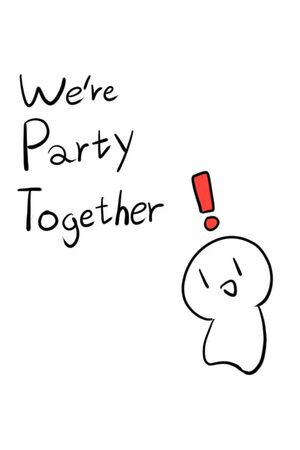 Cover for We're Party Together!.